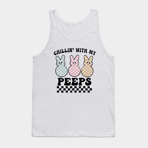 Chillin' with My Peeps Tank Top by Halby